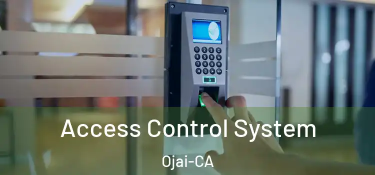  Access Control System Ojai-CA